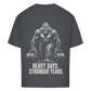 FORVYN HEAVY DAYS. STRONGER YEARS. – Oversized T-Shirt