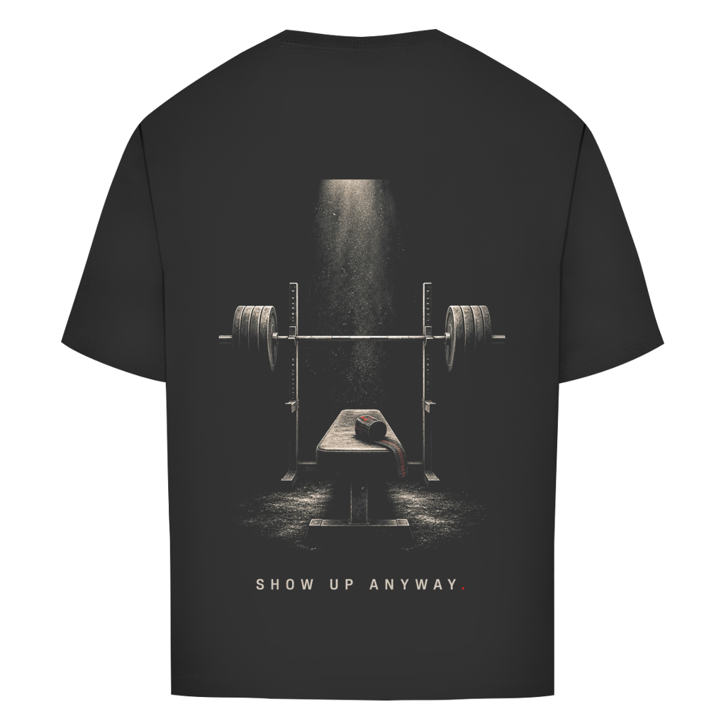 FORVYN SHOW UP ANYWAY. – Oversized T-Shirt